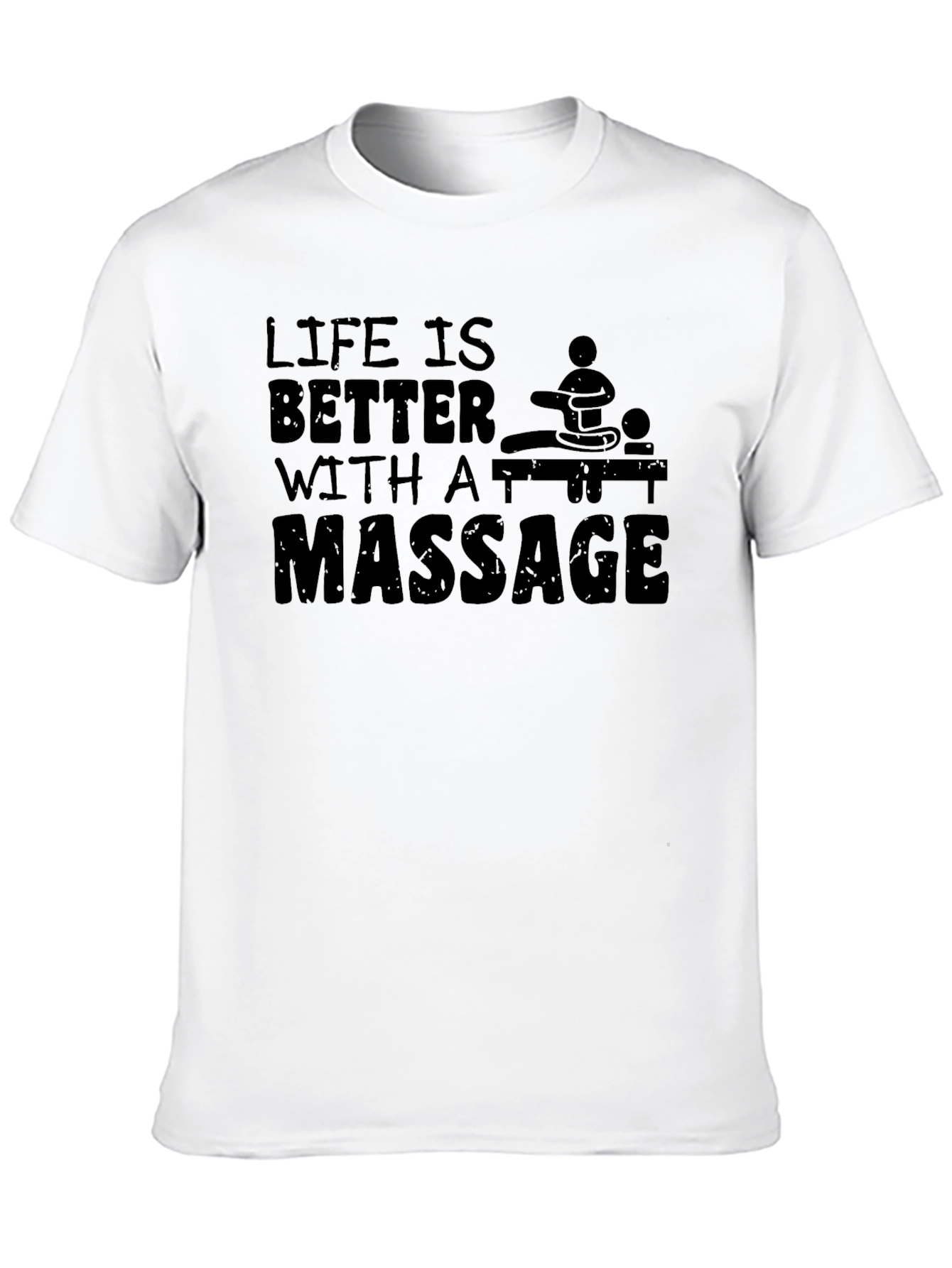 Life is Better with a Massage Black T-Shirt