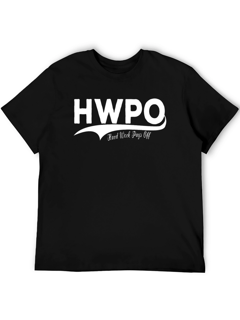 HWPO Hard Work Pays Off Black Graphic T-Shirt