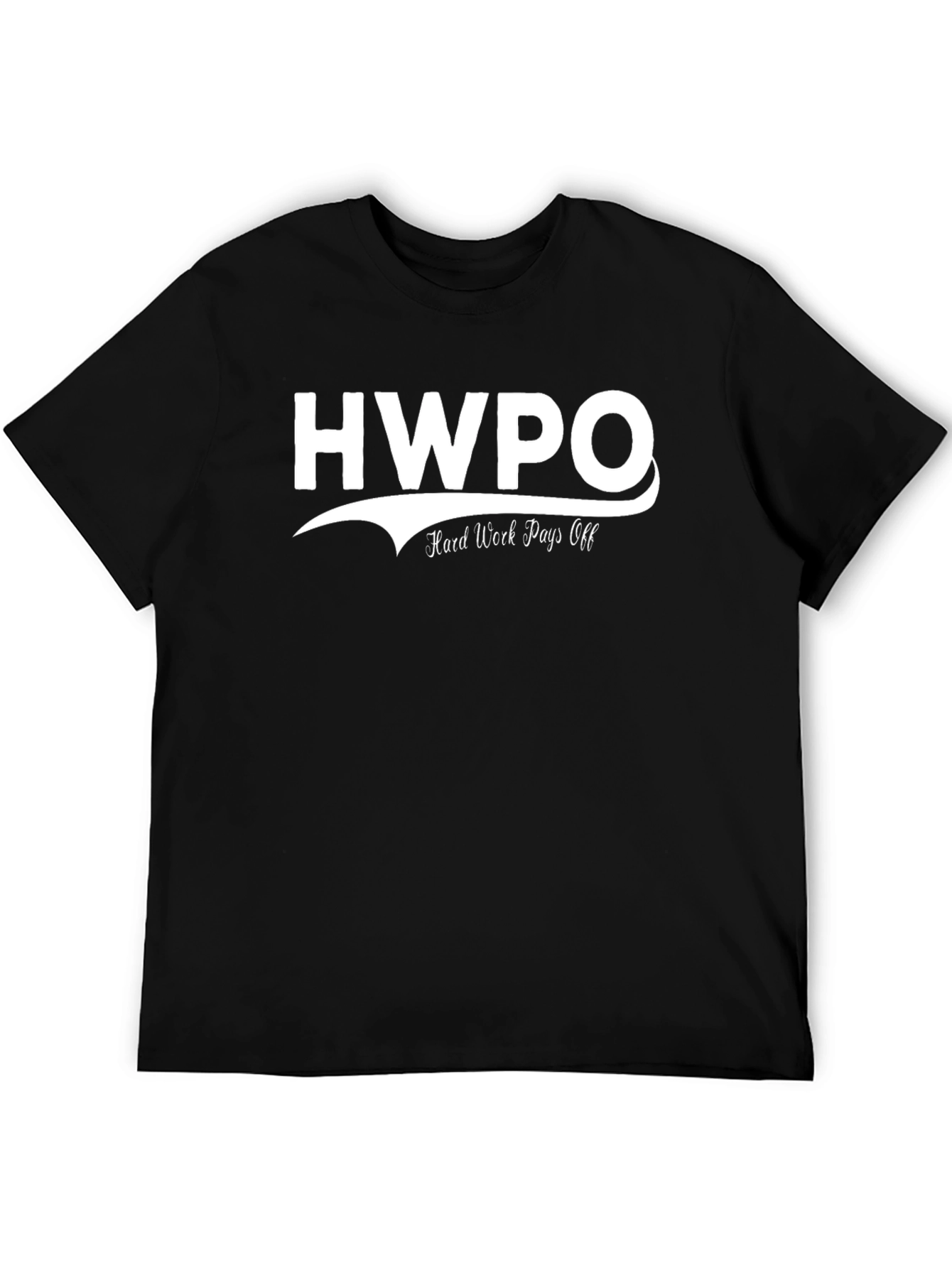 HWPO Hard Work Pays Off Black Graphic T-Shirt