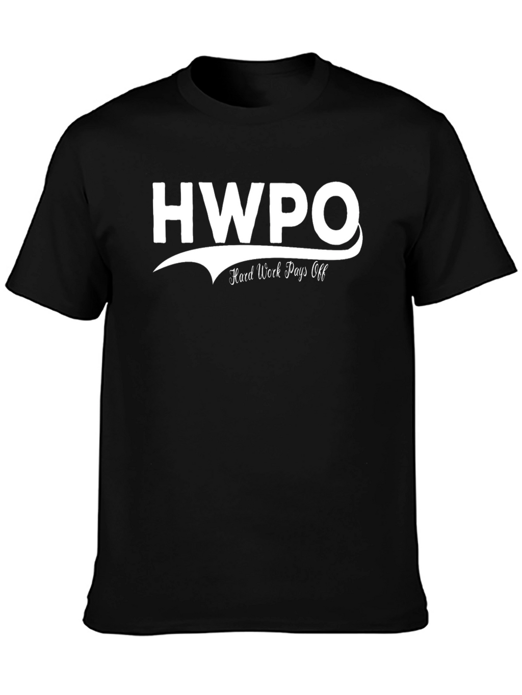HWPO Hard Work Pays Off Black Graphic T-Shirt