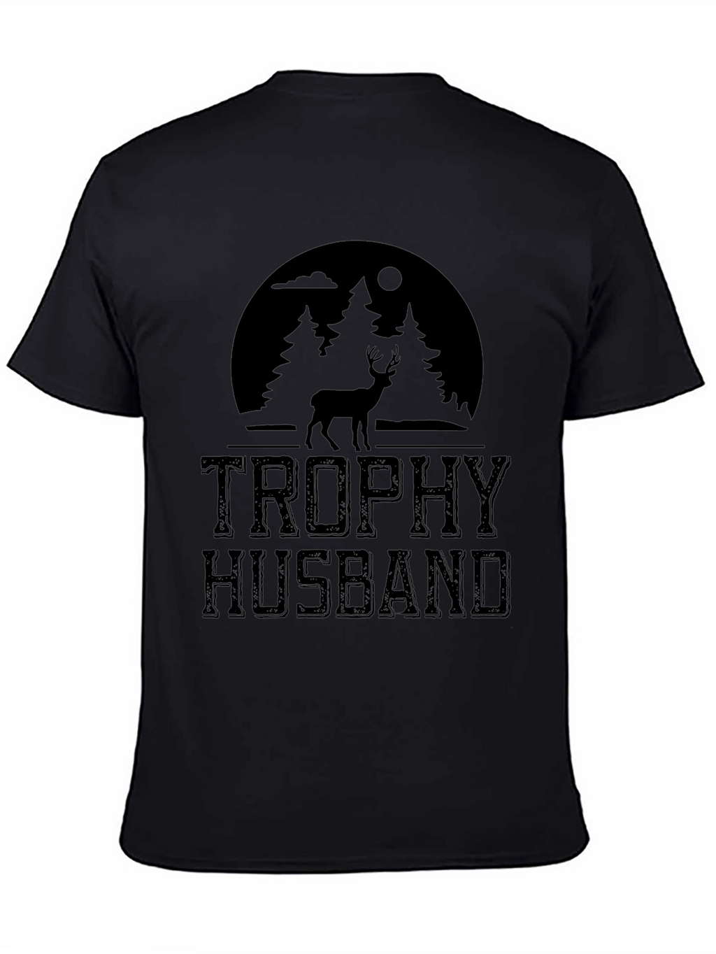 Trophy Husband Deer Hunting T-Shirt - Novelty Graphic Tee