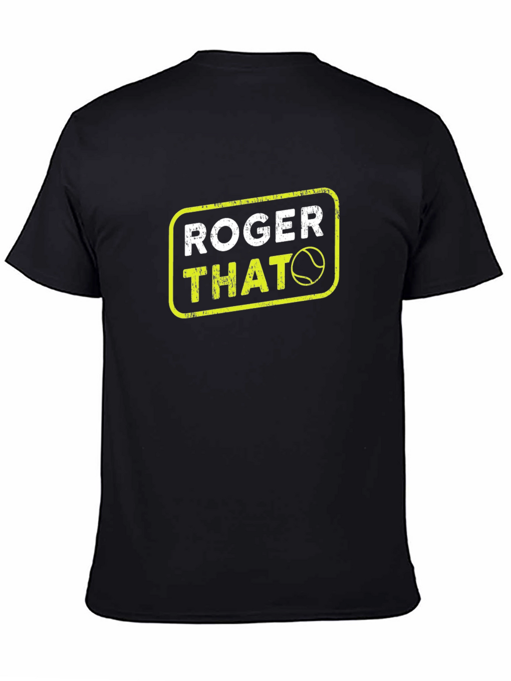 Roger That Tennis T-Shirt - Funny Tennis Player Tee