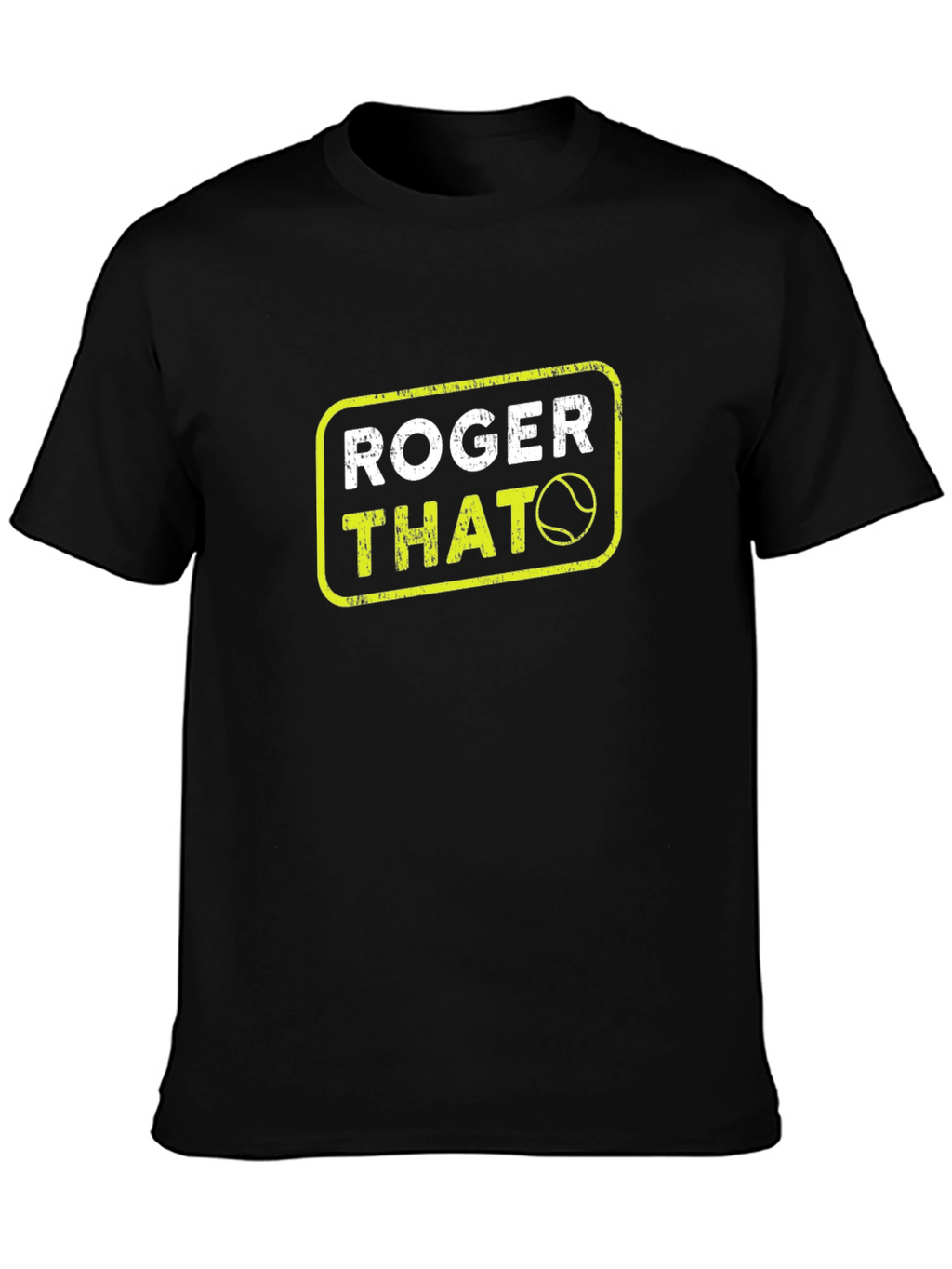 Roger That Tennis T-Shirt - Funny Tennis Player Tee