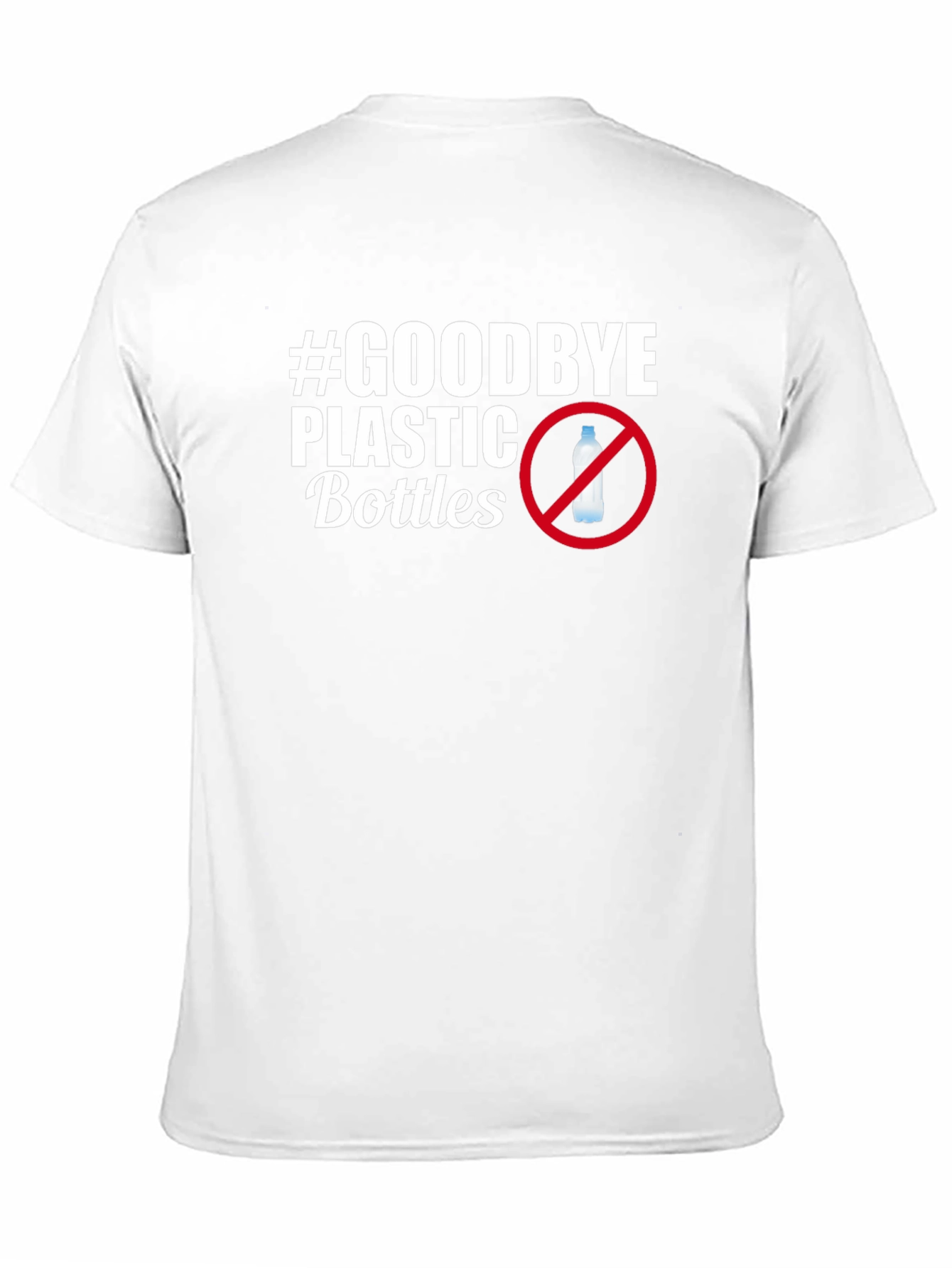 Goodbye Plastic Bottles T-Shirt - Eco Friendly
