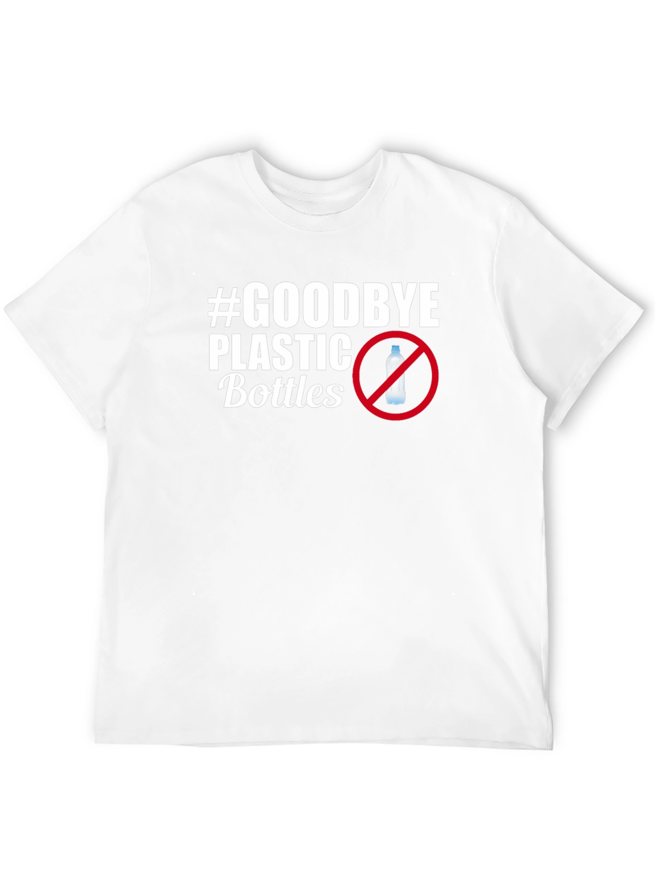 Goodbye Plastic Bottles T-Shirt - Eco Friendly