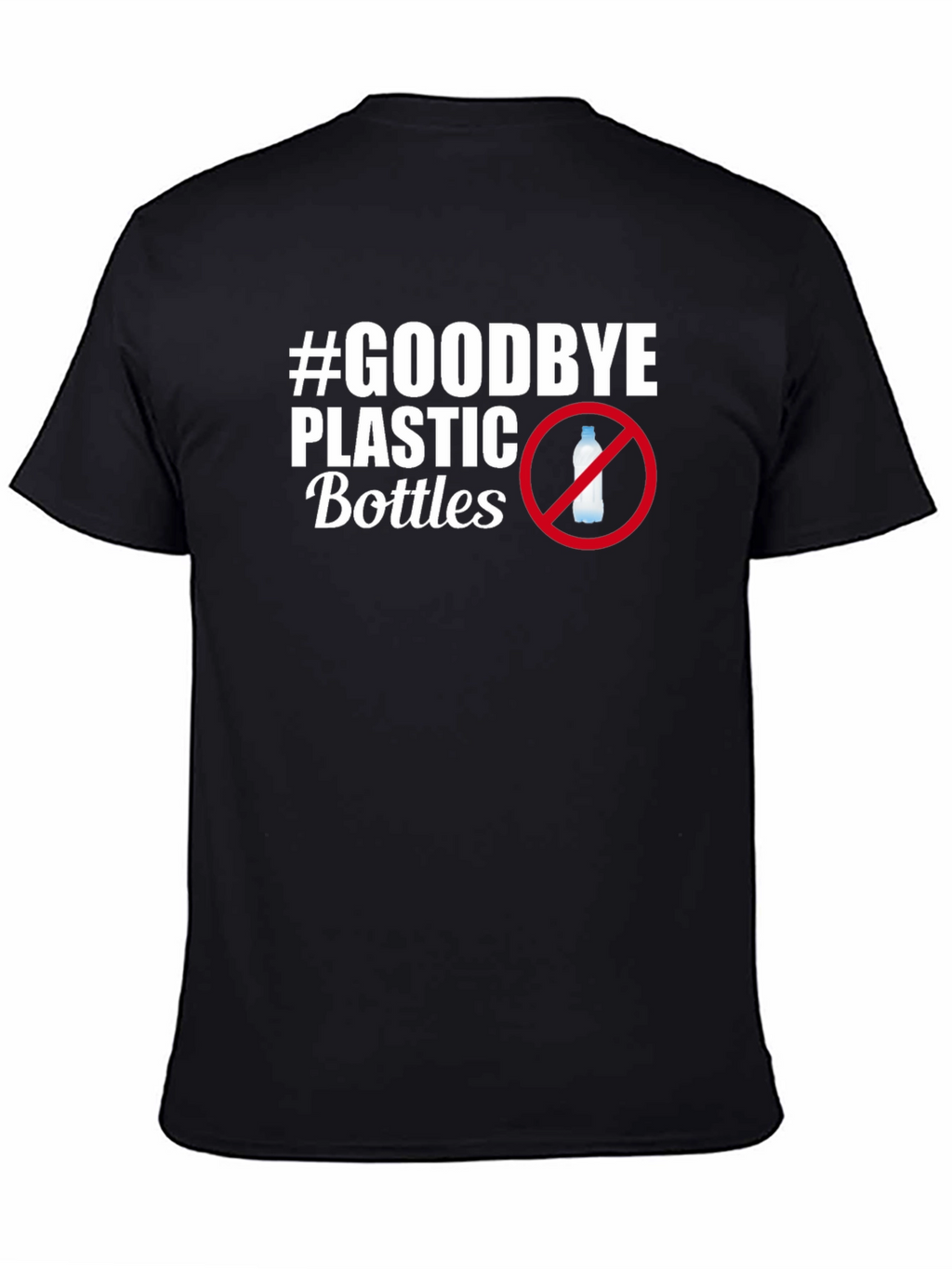 Goodbye Plastic Bottles T-Shirt - Eco Friendly