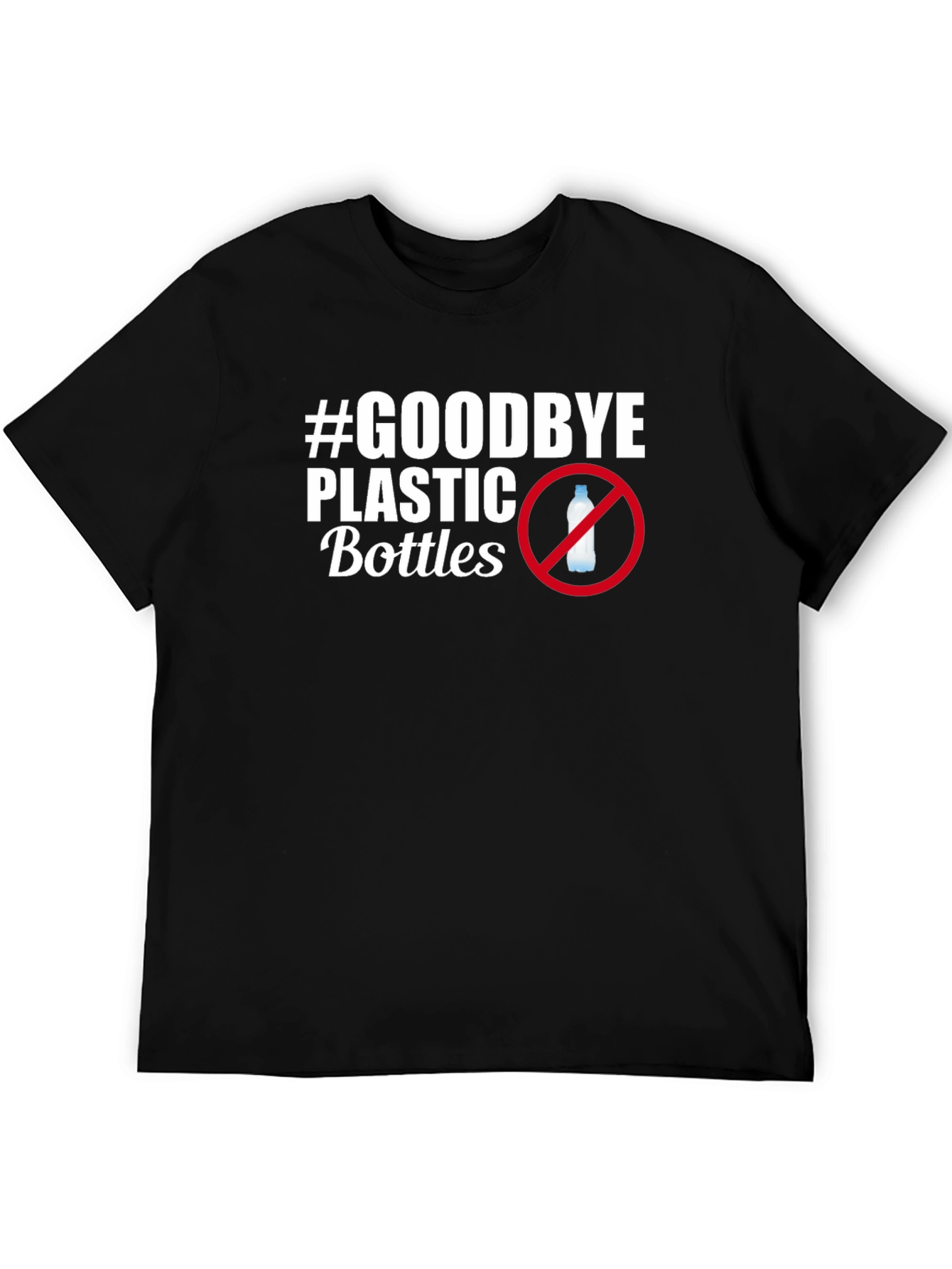 Goodbye Plastic Bottles T-Shirt - Eco Friendly