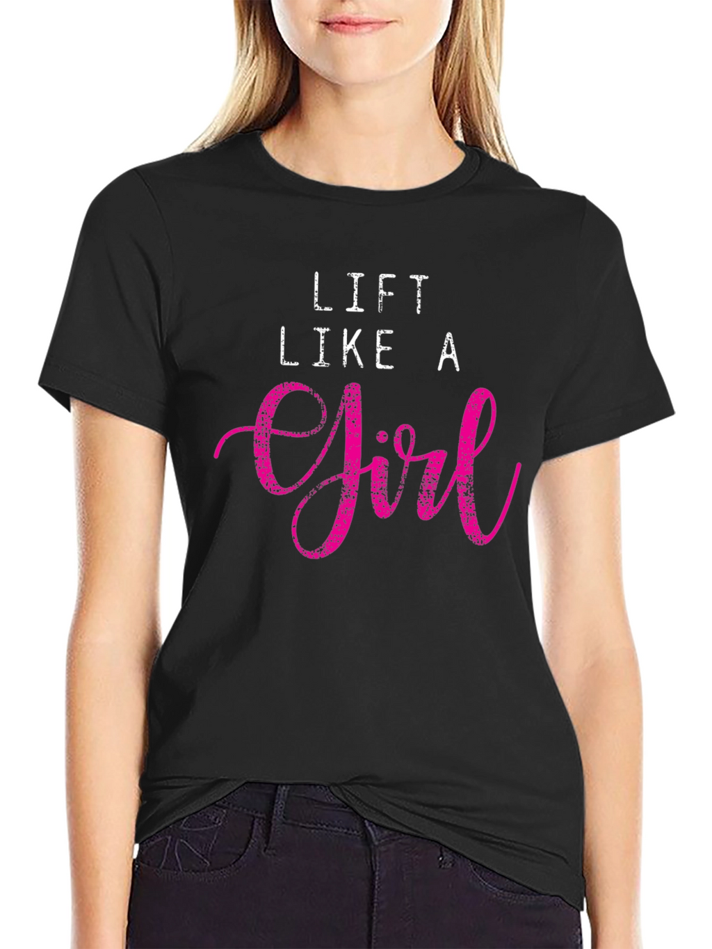 Lift Like A Girl Black T-Shirt