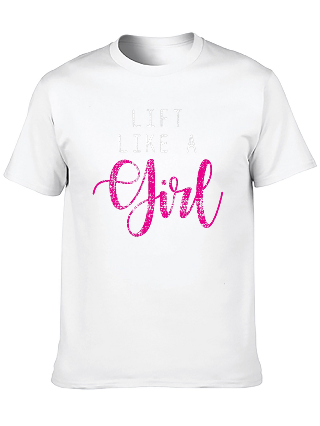 Lift Like A Girl Black T-Shirt