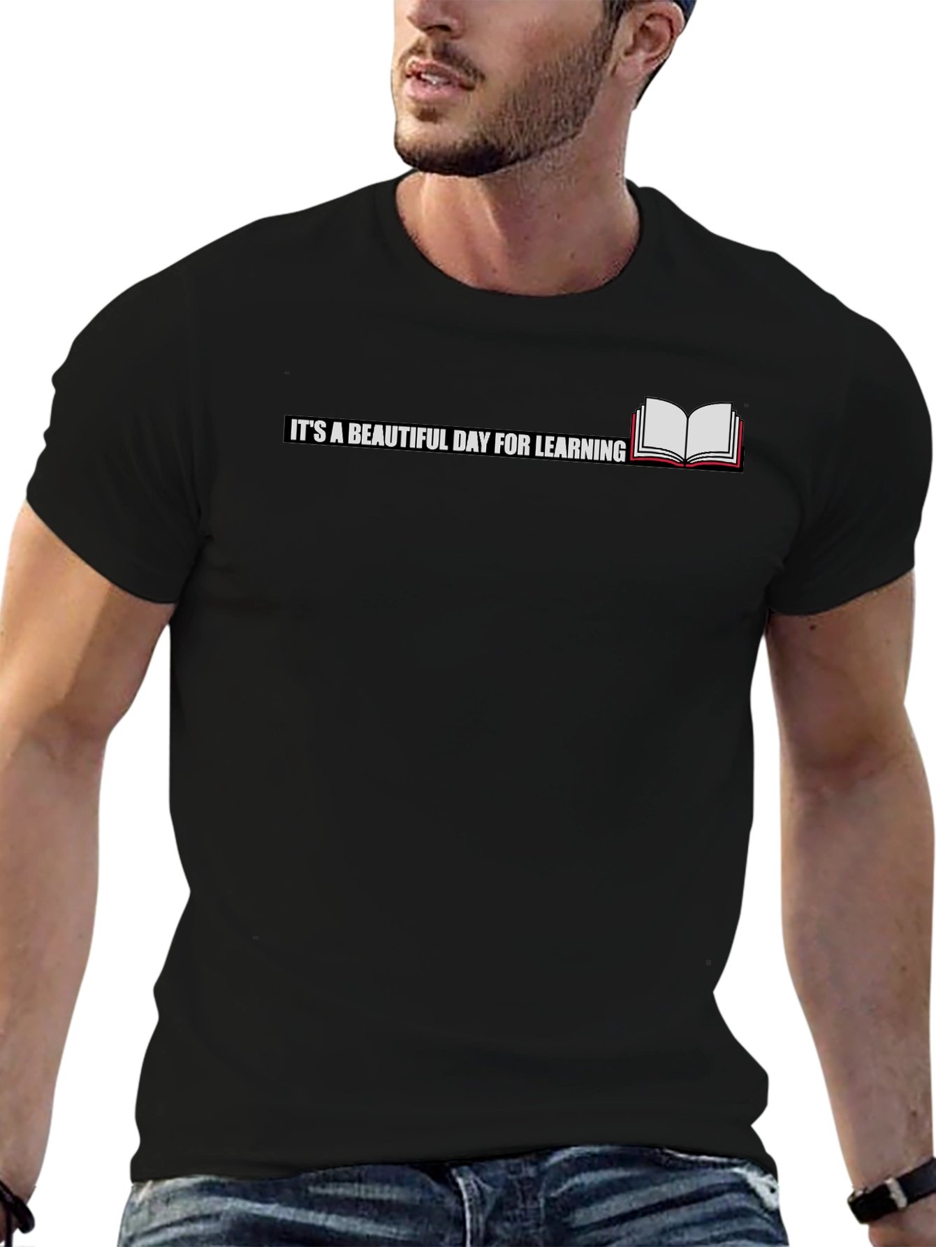 Its a Beautiful Day For Learning T-Shirt