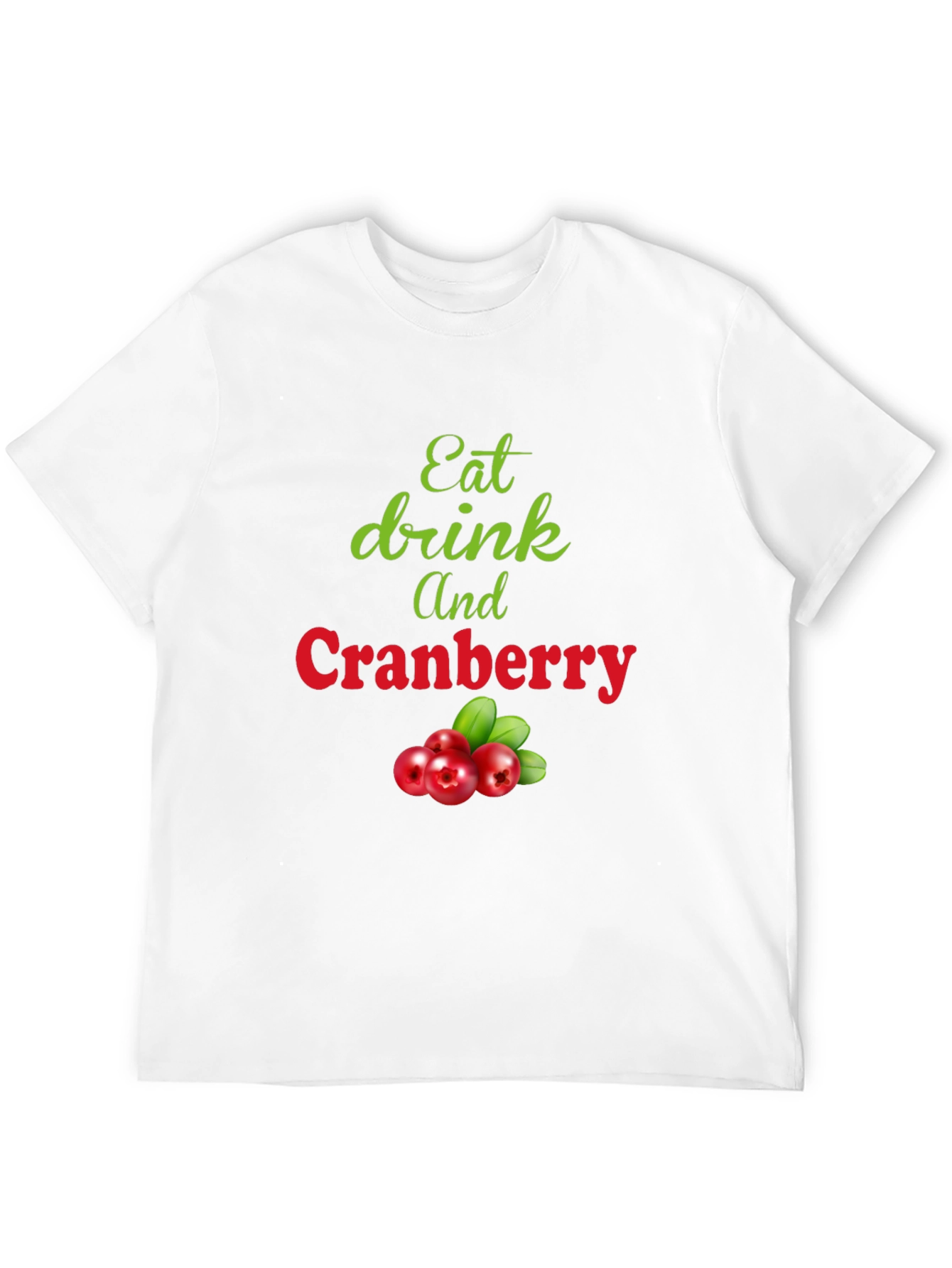 Eat Drink and Cranberry Black T-Shirt