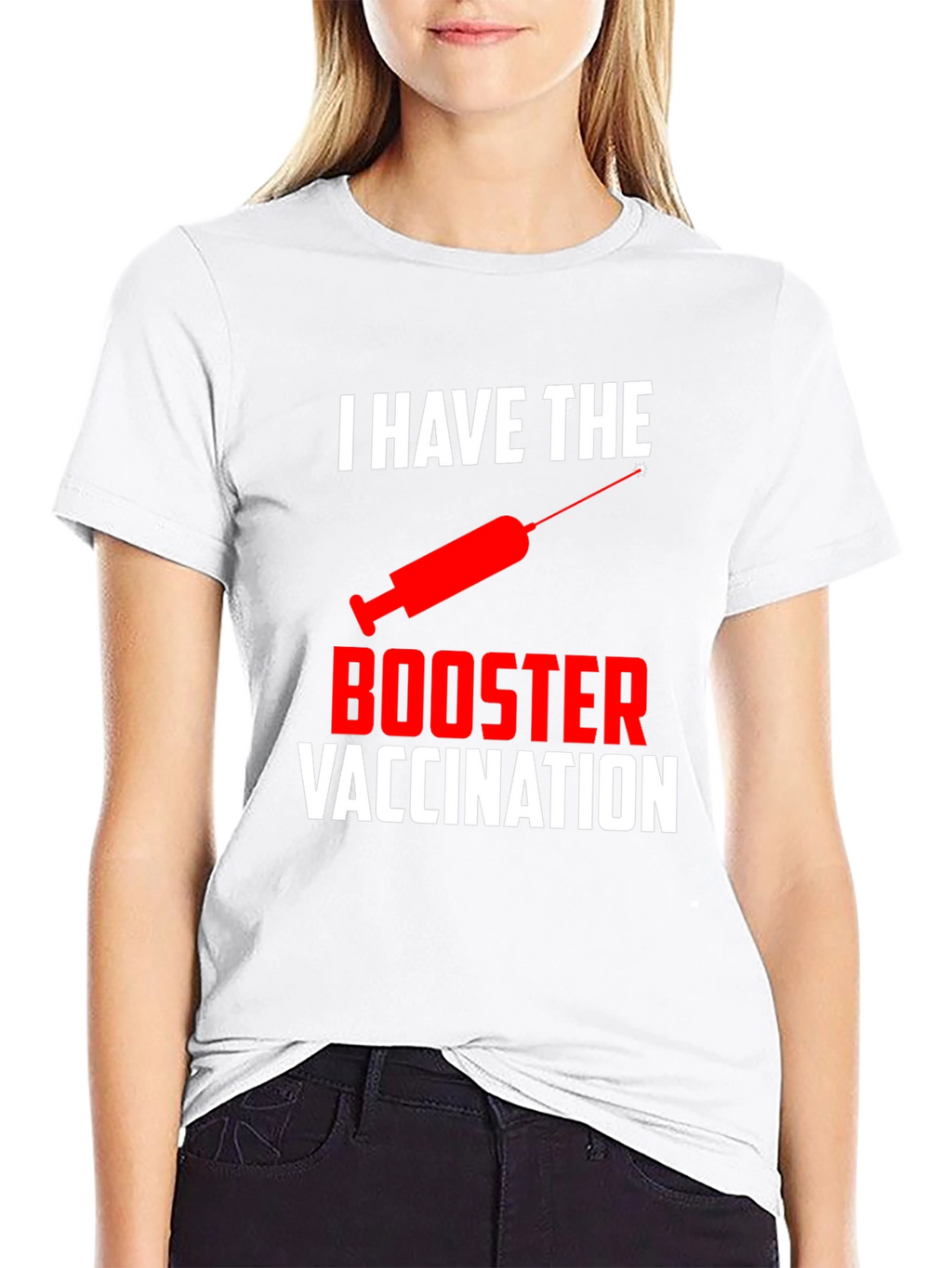 I Have The Booster Vaccination T-Shirt