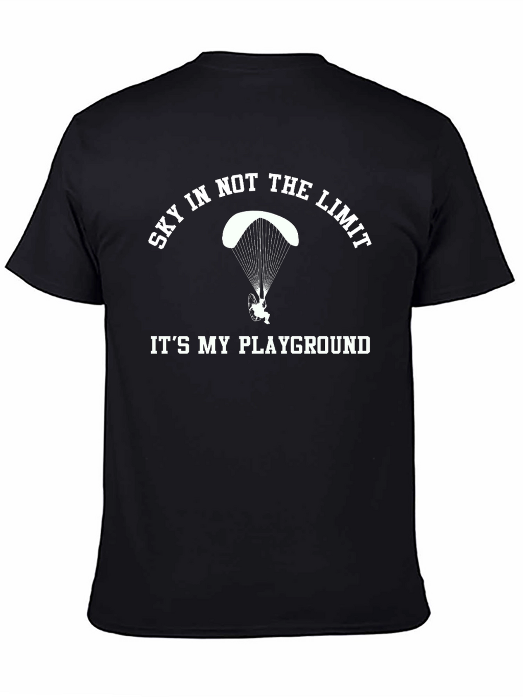 Skys the Limit Paragliding T-Shirt
