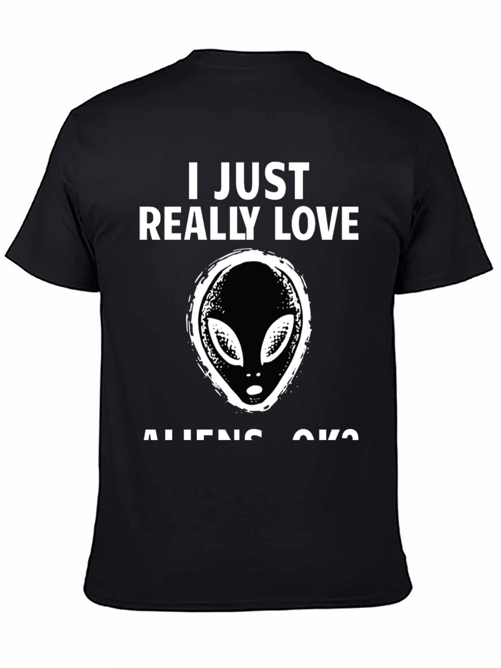 I Love Aliens T-Shirt - Novelty Graphic Tee