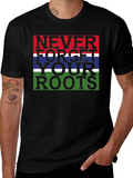 Never Forget Your Roots Graphic T-Shirt