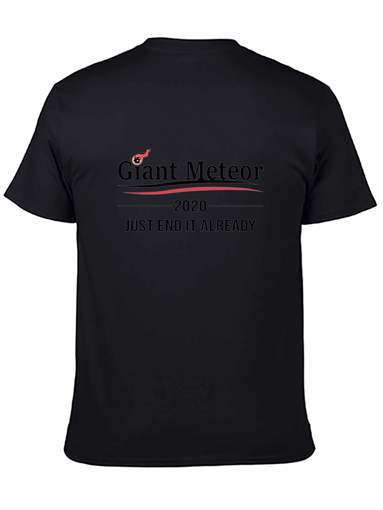 Giant Meteor 2020 Funny Graphic T-Shirt