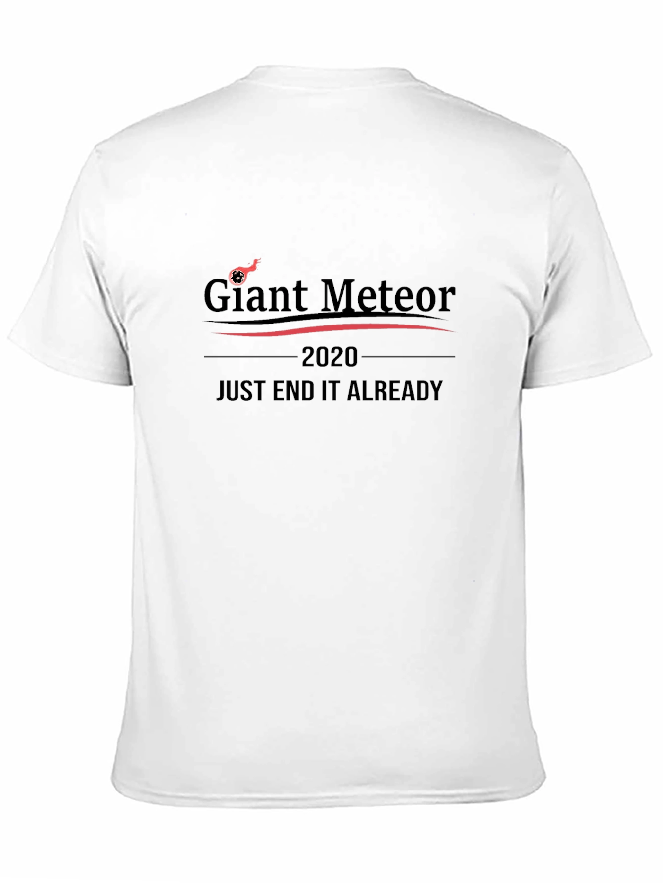 Giant Meteor 2020 Funny Graphic T-Shirt