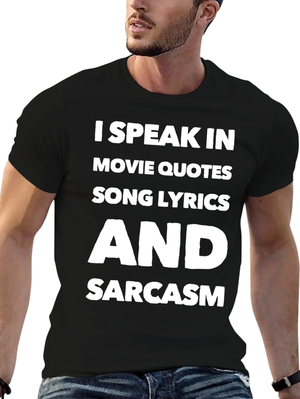 Speak Movie Quotes Song Lyrics Sarcasm T-Shirt