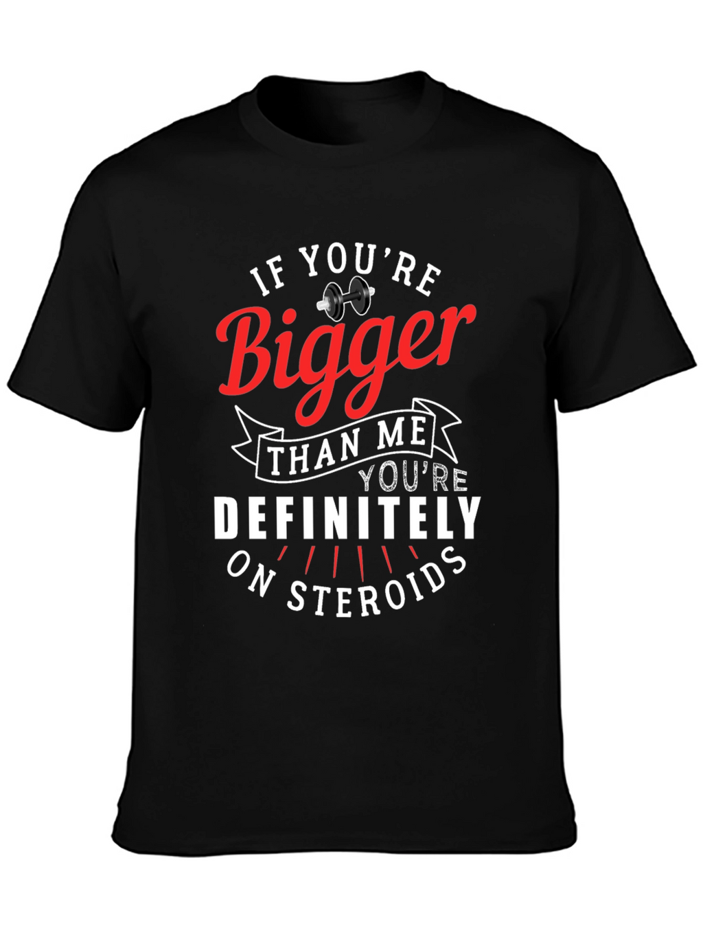 If Youre Bigger Than Me T-Shirt