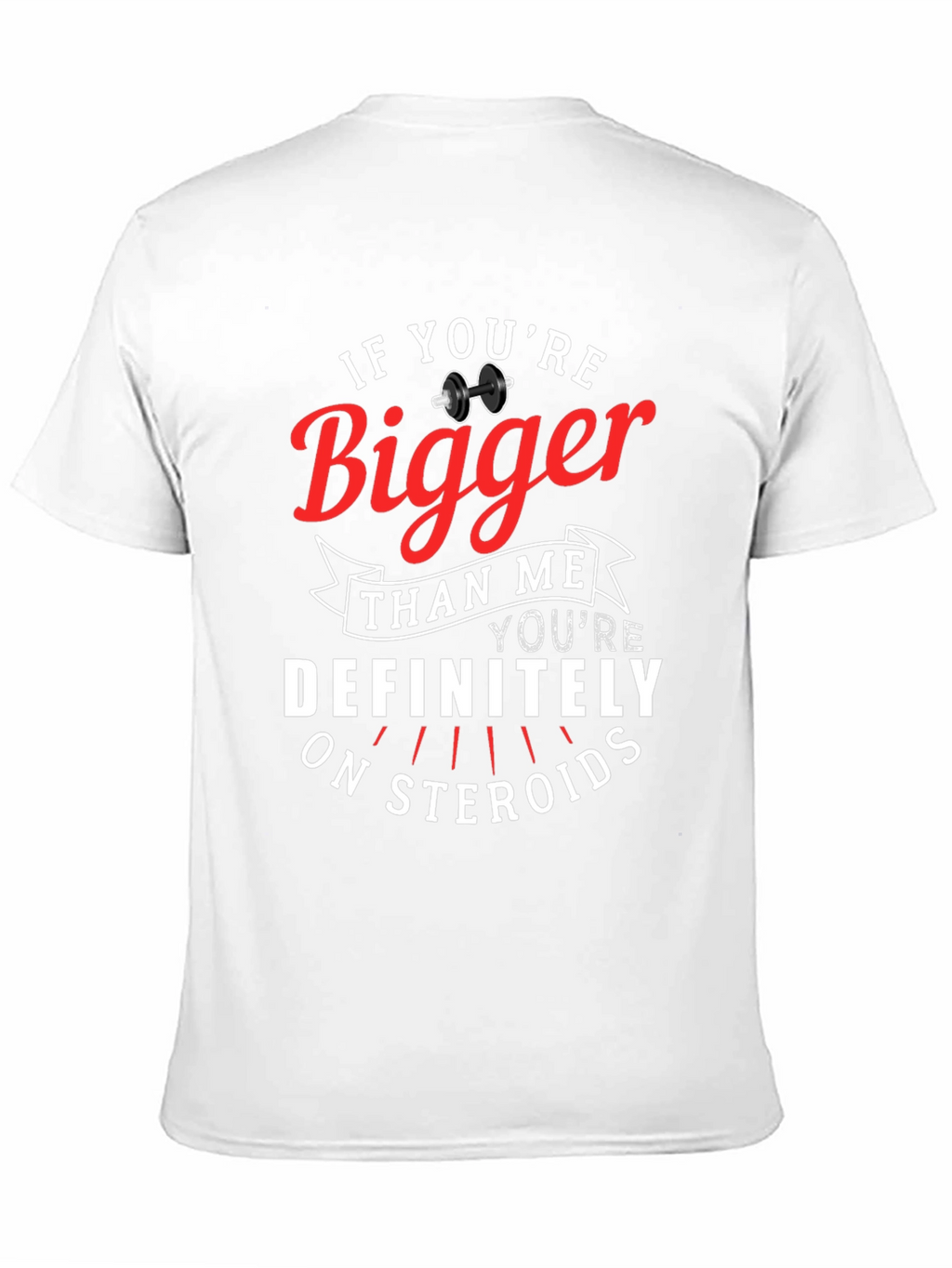 If Youre Bigger Than Me T-Shirt