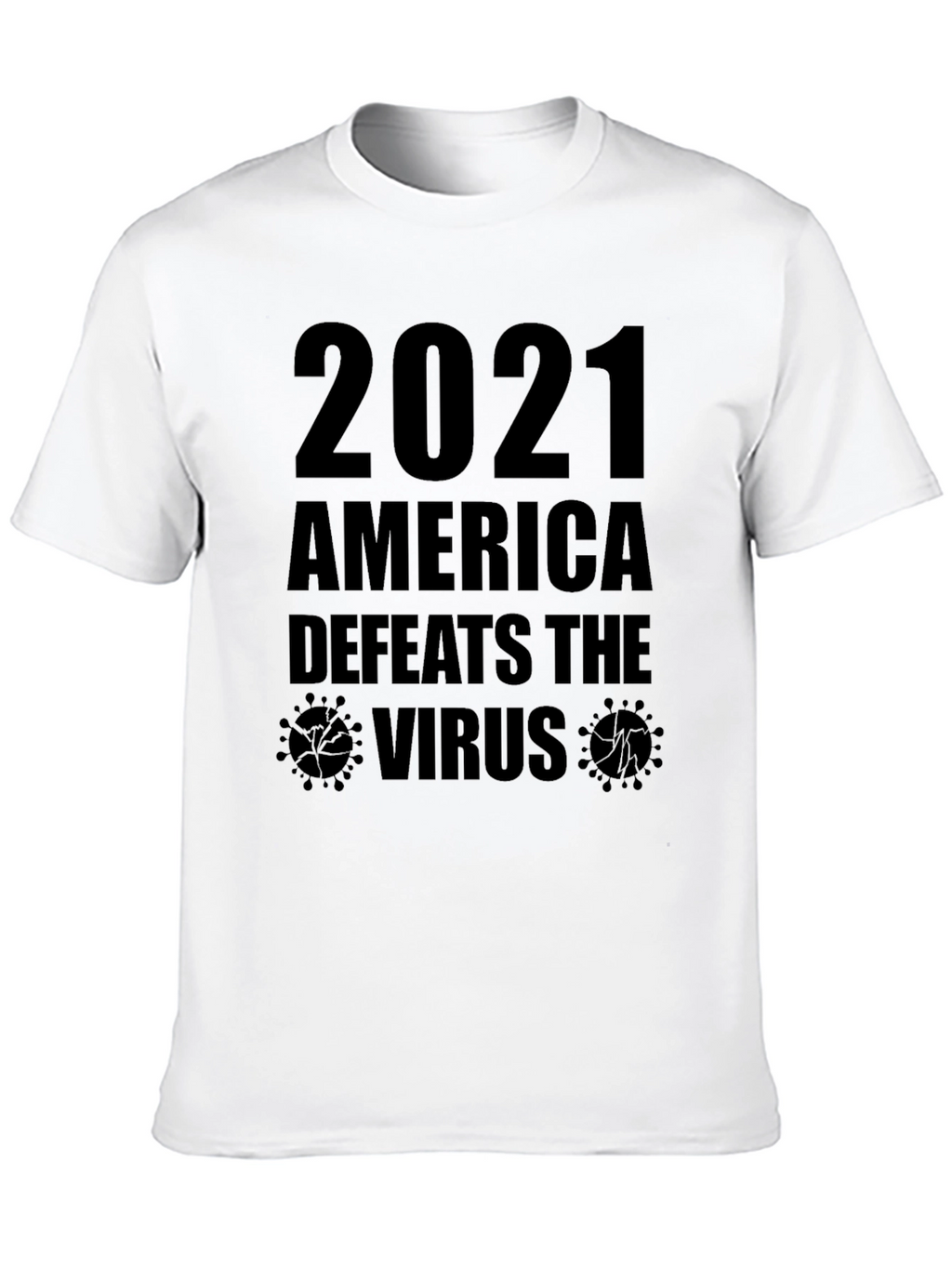 America Defeats the Virus T-Shirt