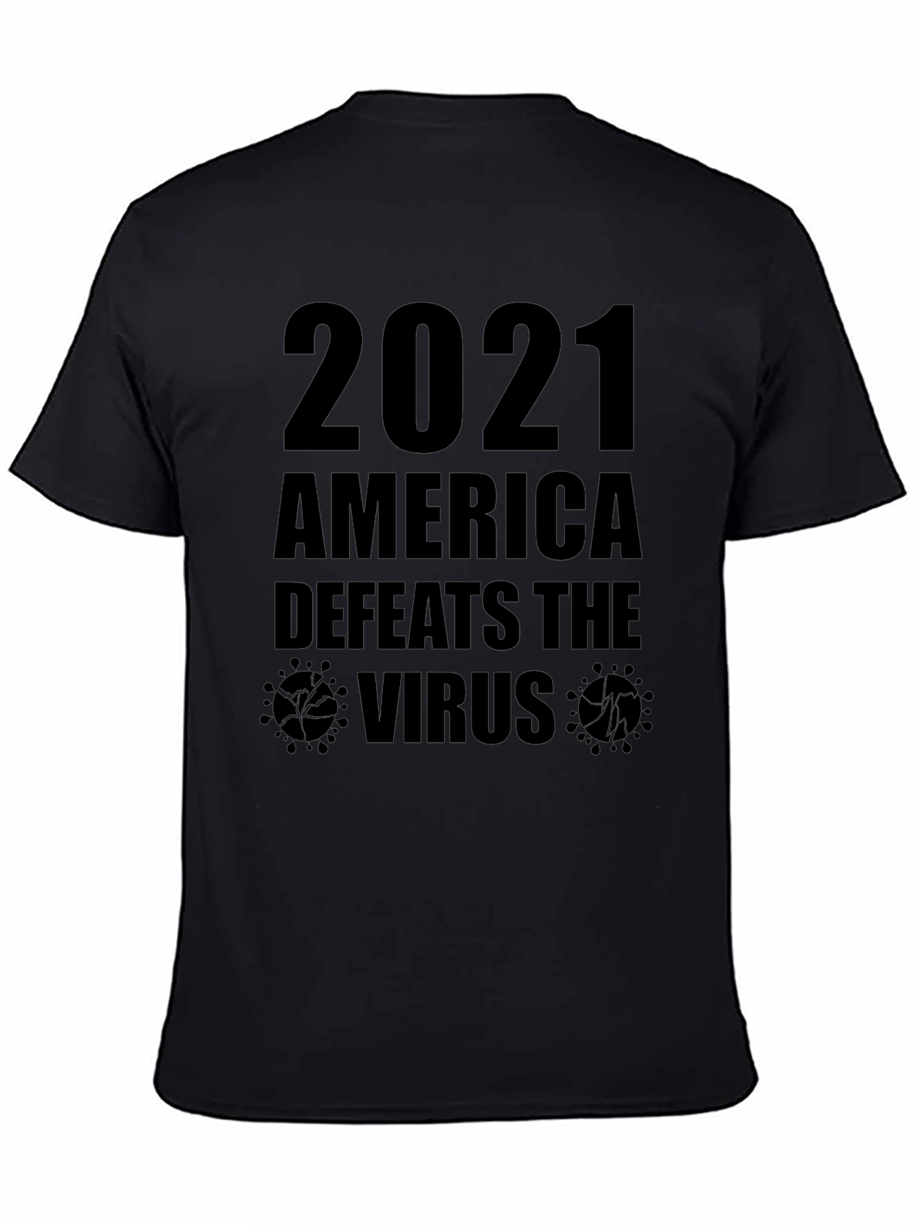 America Defeats the Virus T-Shirt