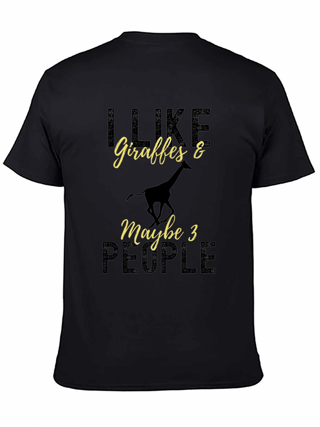 I Like Giraffes Funny Animal Lover T-Shirt