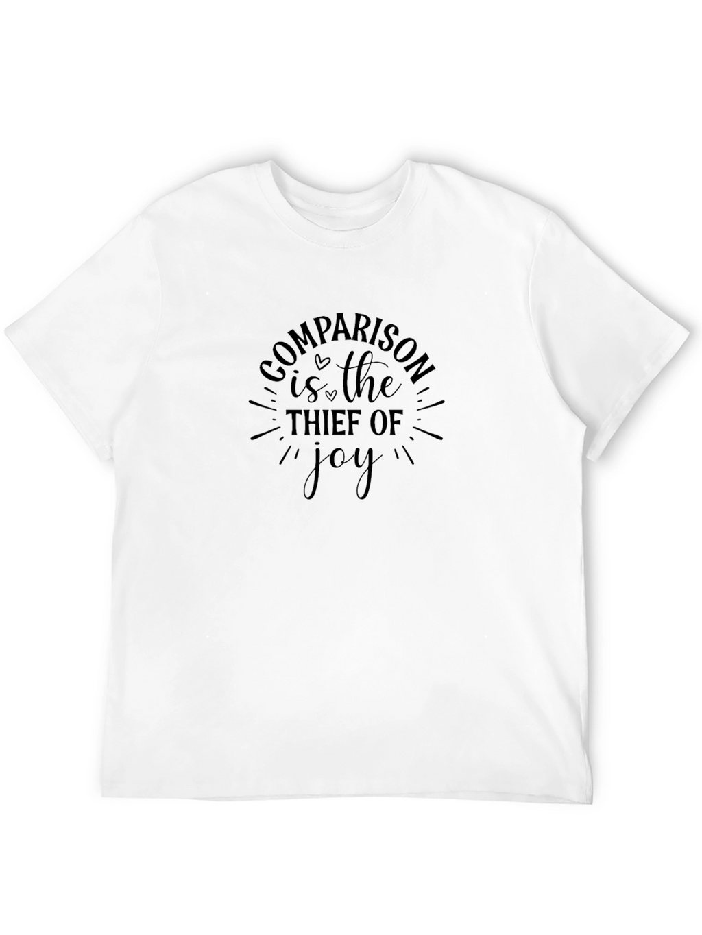 Comparison Thief of Joy T-Shirt