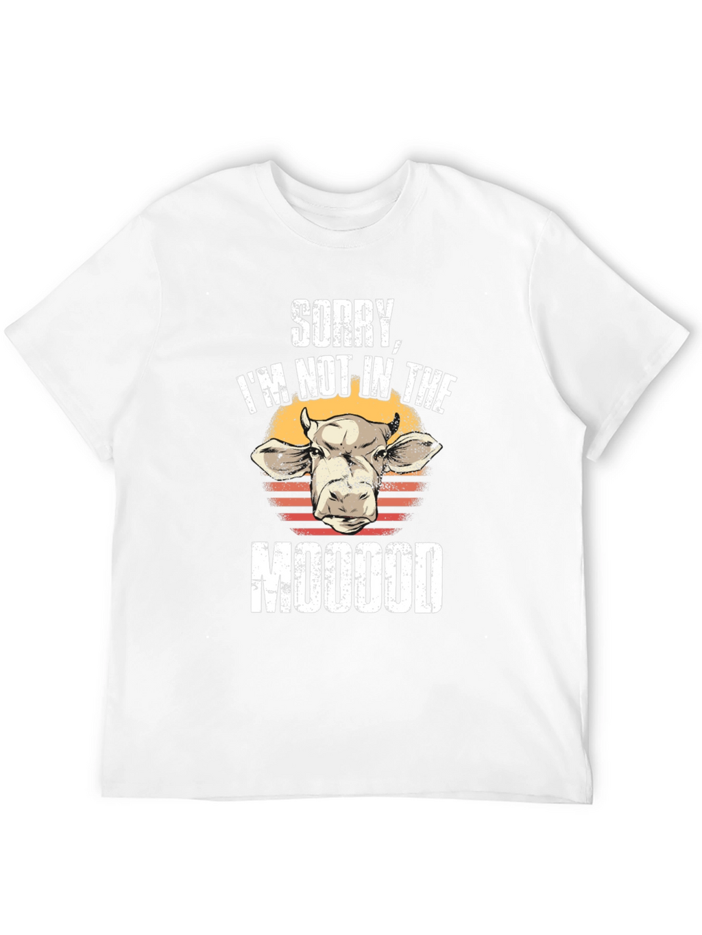 Sorry Not in the Moood T-Shirt
