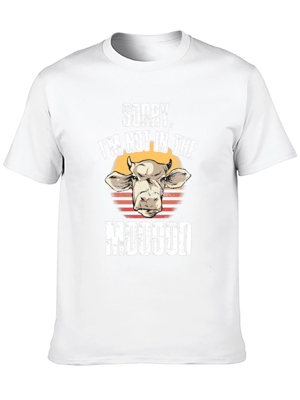 Sorry Not in the Moood T-Shirt