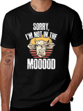 Sorry Not in the Moood T-Shirt