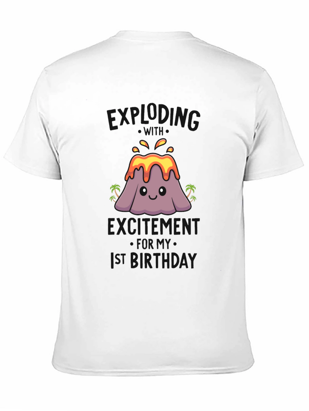 Volcano 1st Birthday Shirt