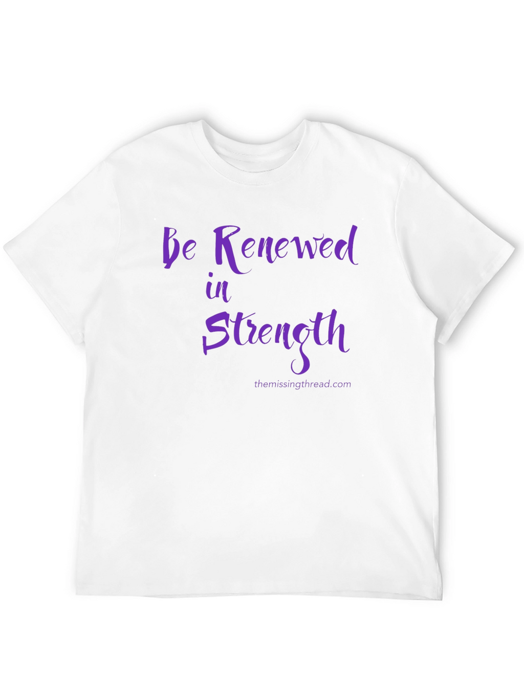 Be Renewed in Strength T-Shirt