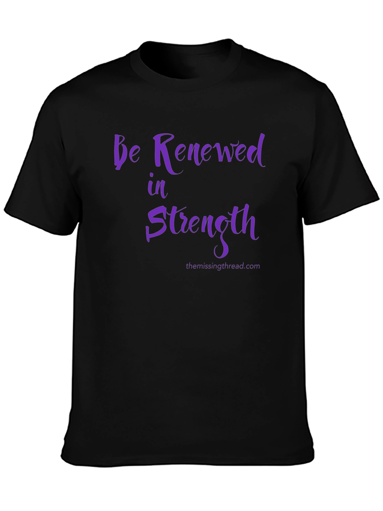 Be Renewed in Strength T-Shirt