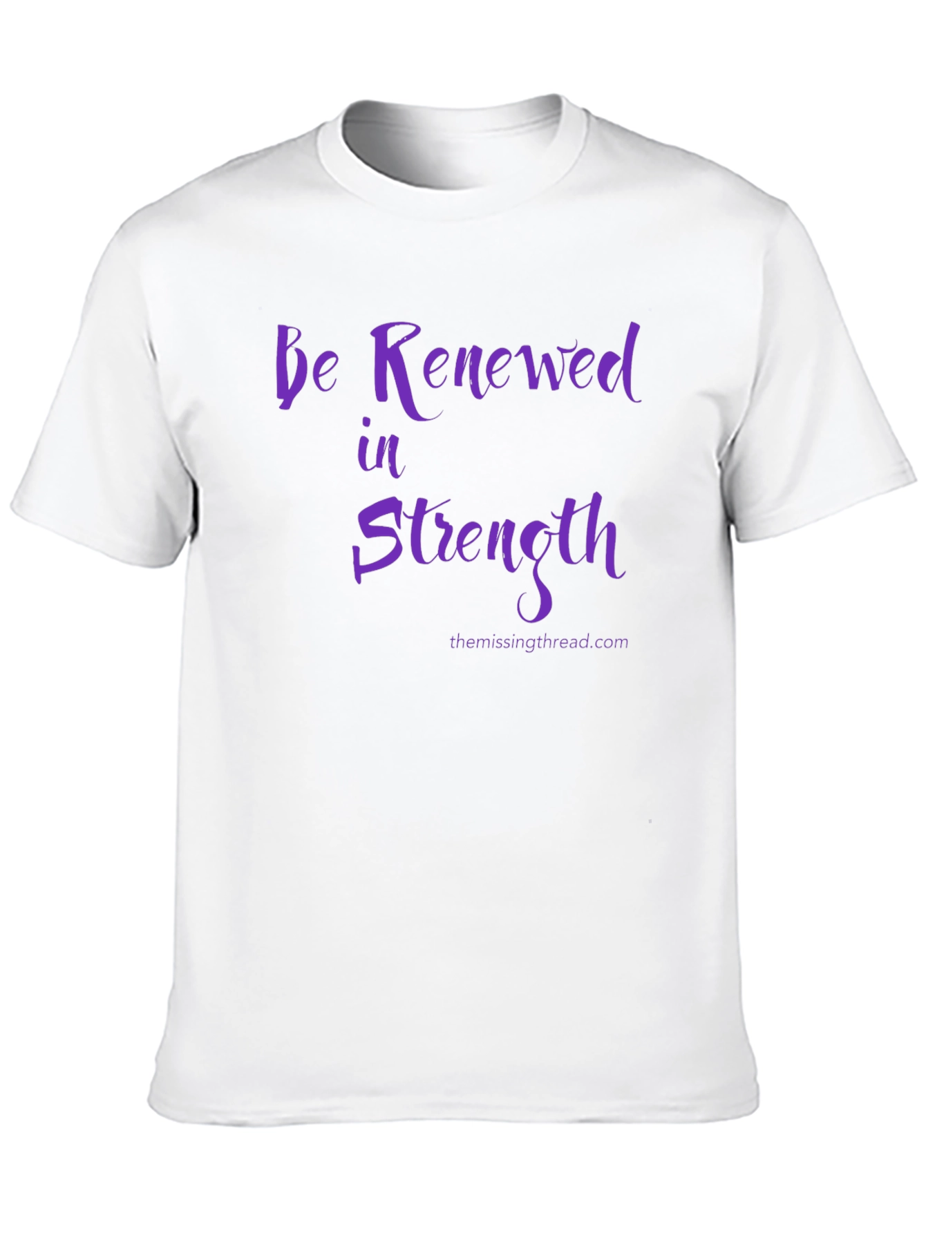 Be Renewed in Strength T-Shirt