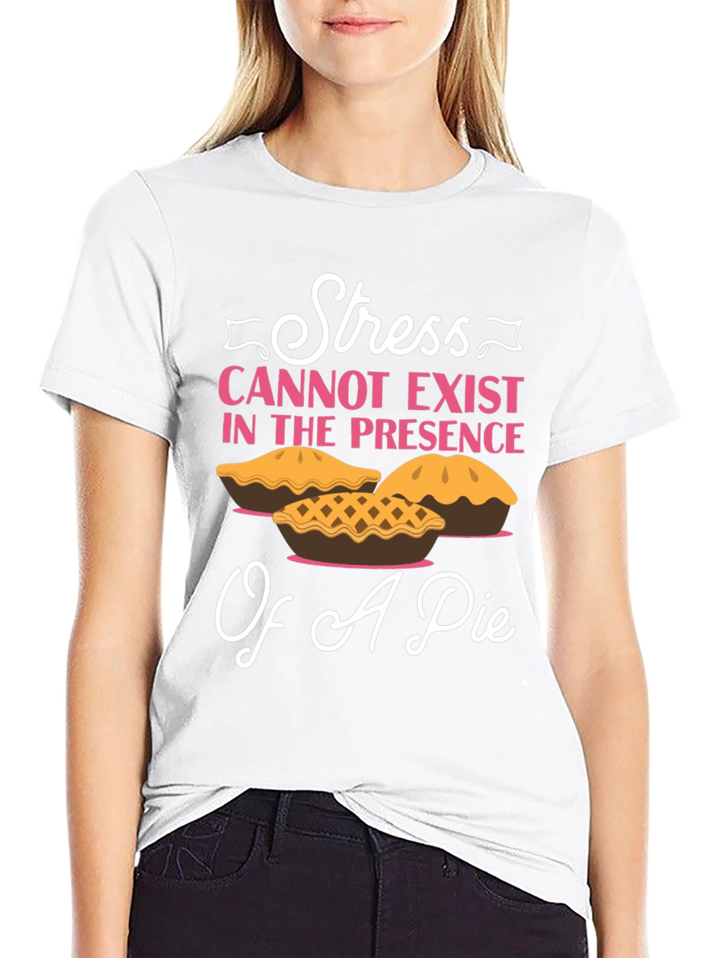 Stress and Pie T-Shirt: Relax & Enjoy!