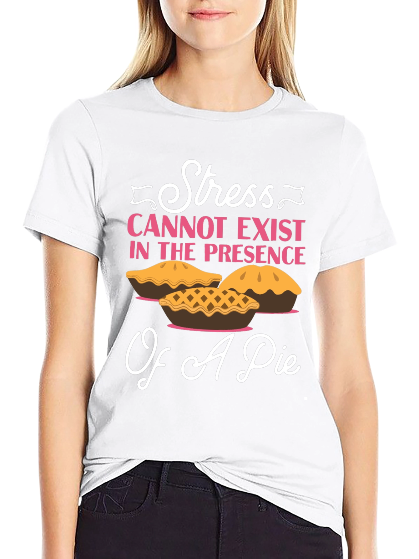 Stress and Pie T-Shirt: Relax & Enjoy!
