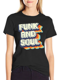 Funk and Soul Graphic T-Shirt