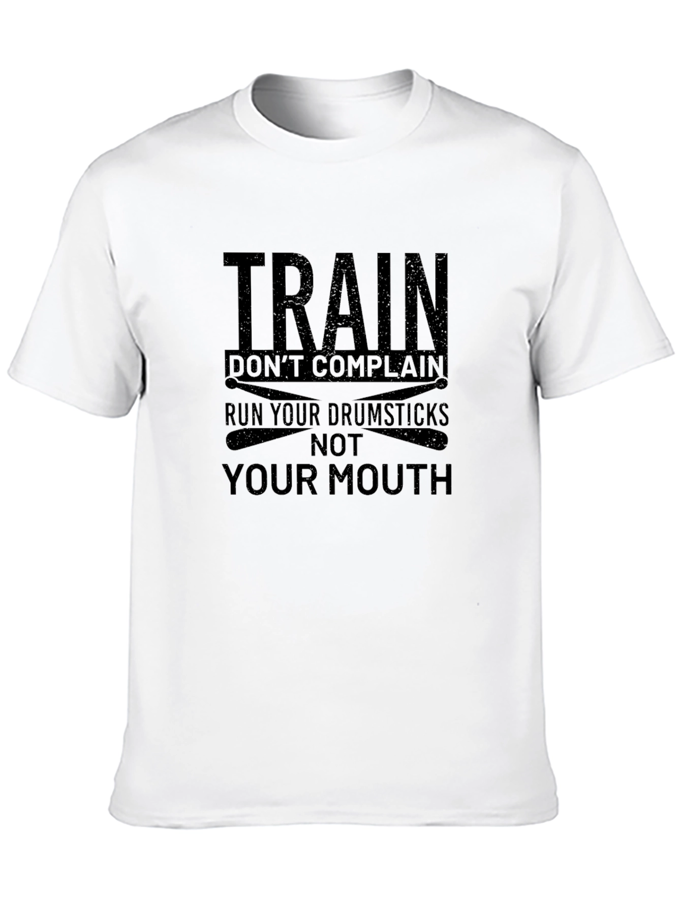 Train Dont Complain Drummer T-Shirt