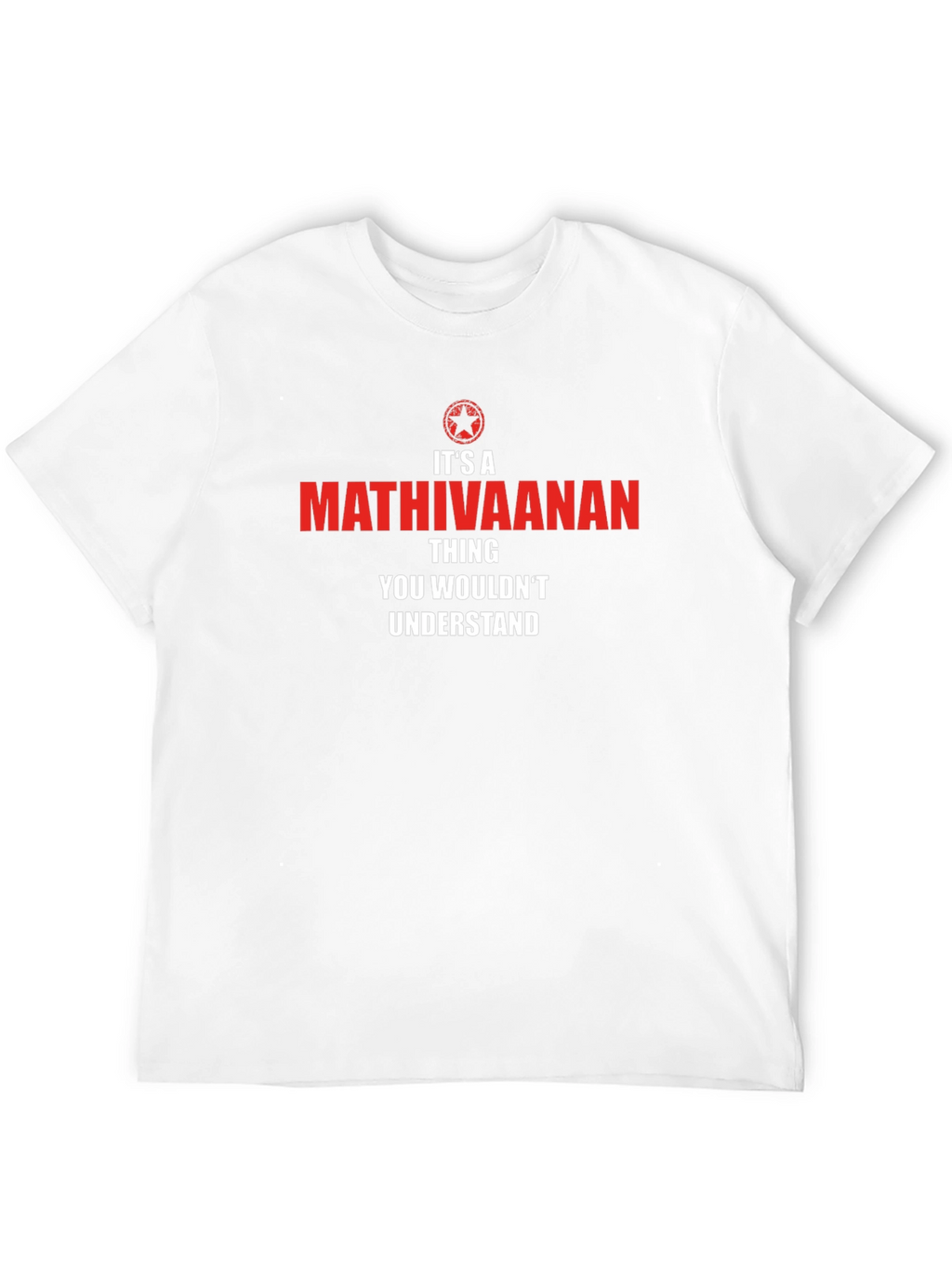 Its A Mathivaanan Thing T-Shirt