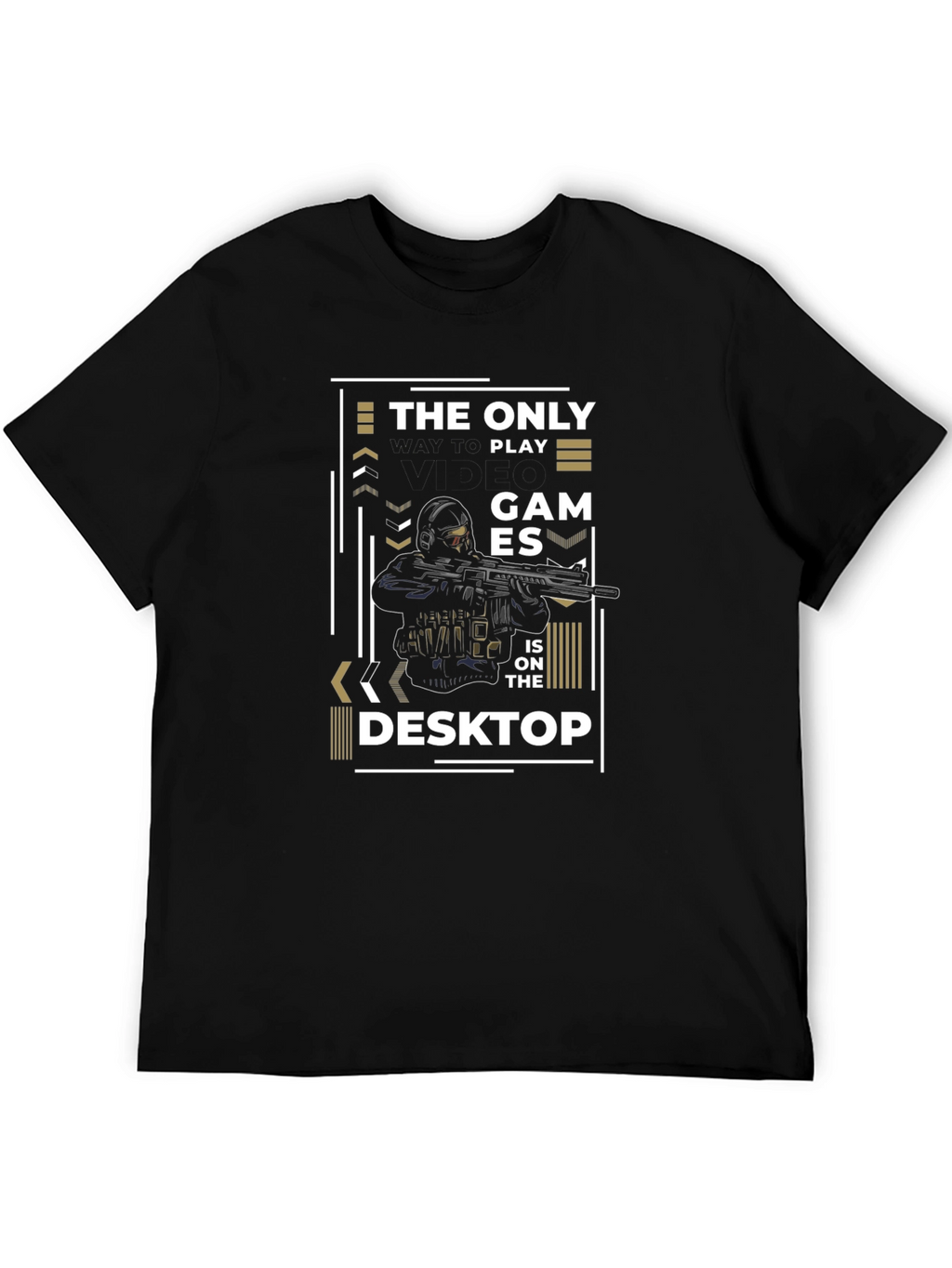 Gamer T-Shirt - The Only Games on the Desktop