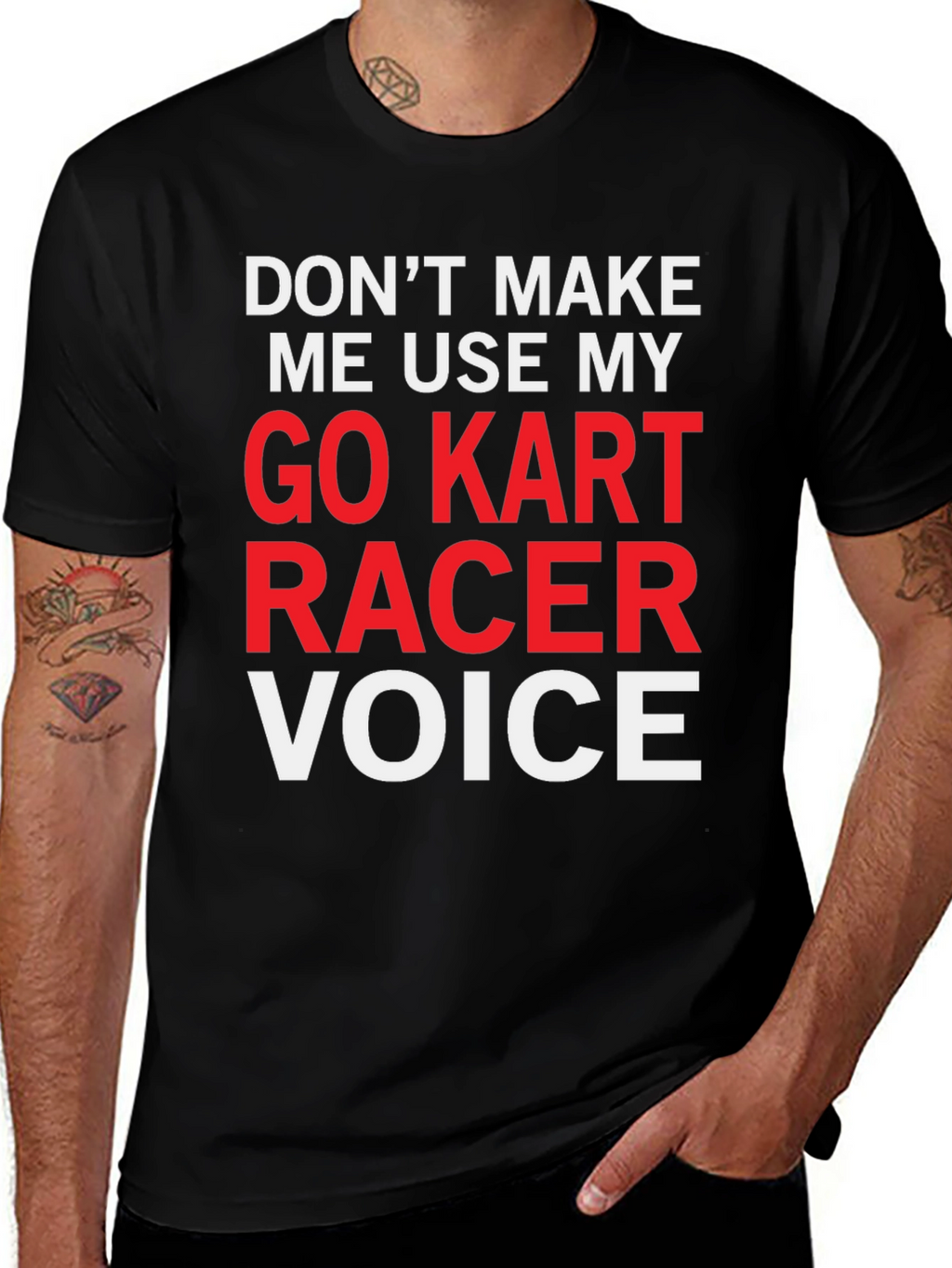 Go Kart Racer Voice T-Shirt - Funny Racing Tee