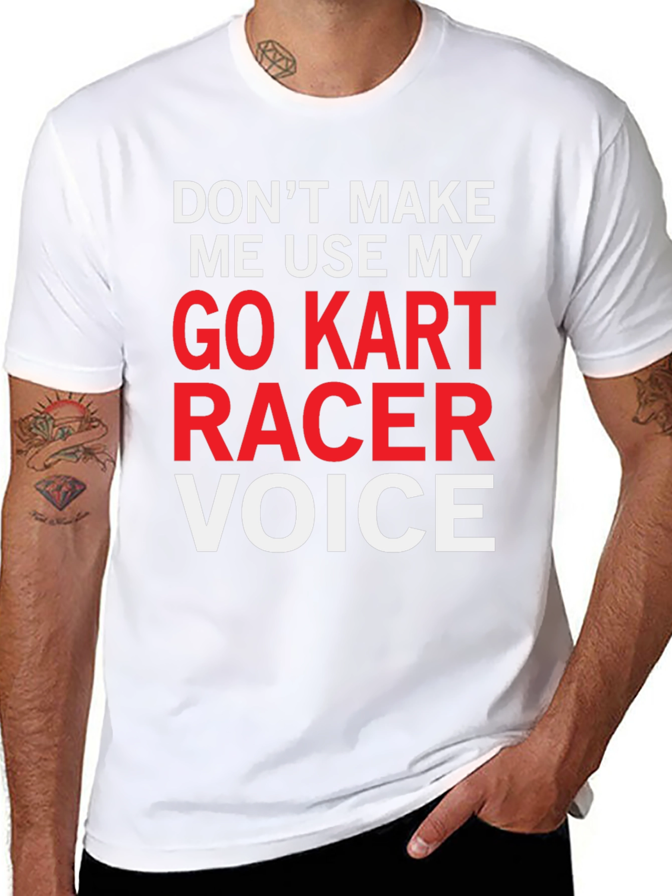 Go Kart Racer Voice T-Shirt - Funny Racing Tee