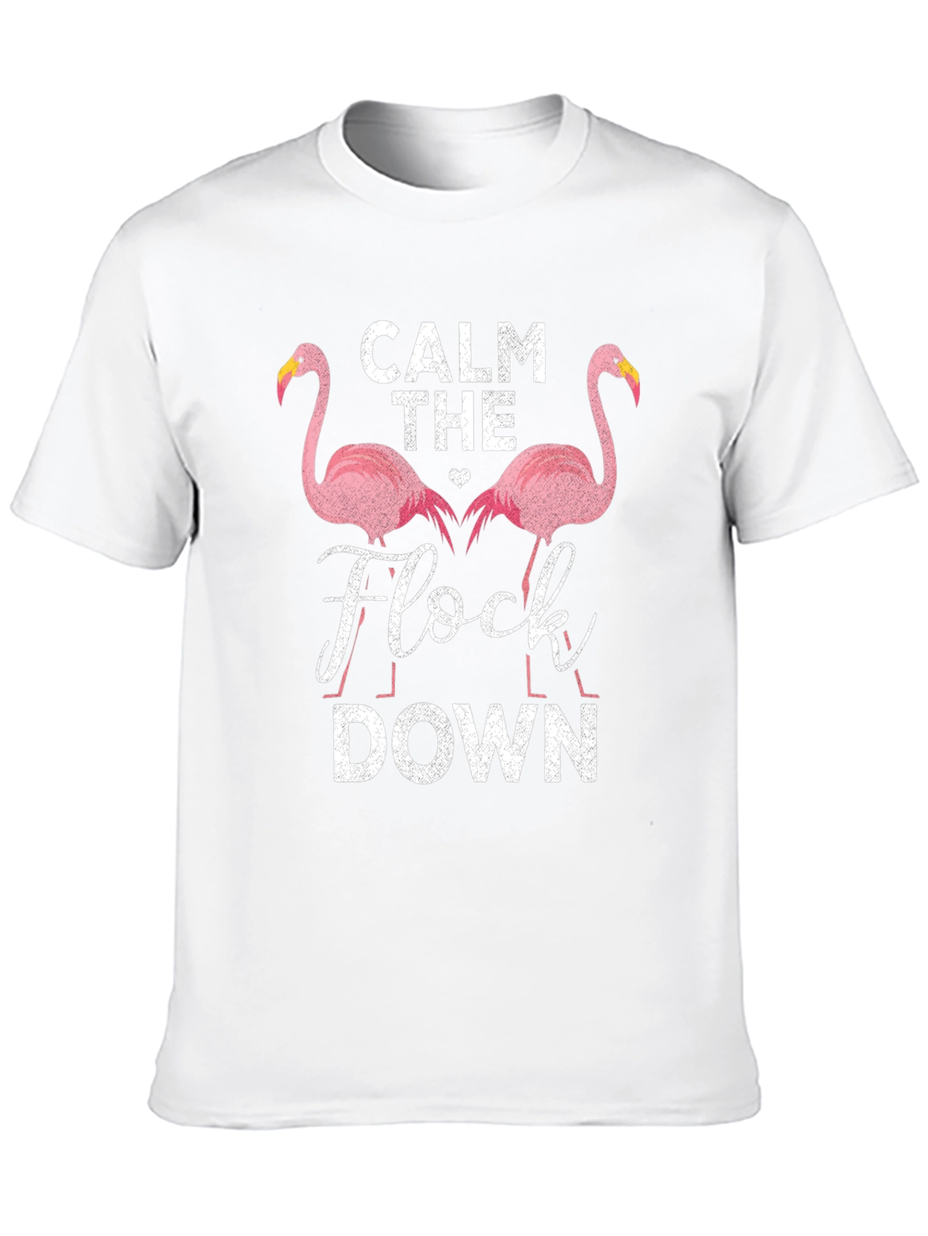 Calm The Flock Down Flamingo T-Shirt