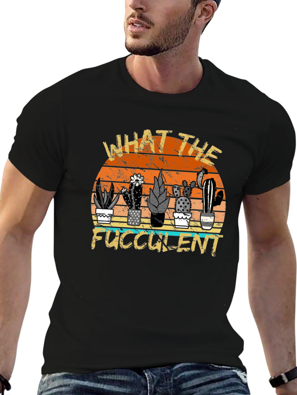 What the Fucculent Cactus Graphic Tee