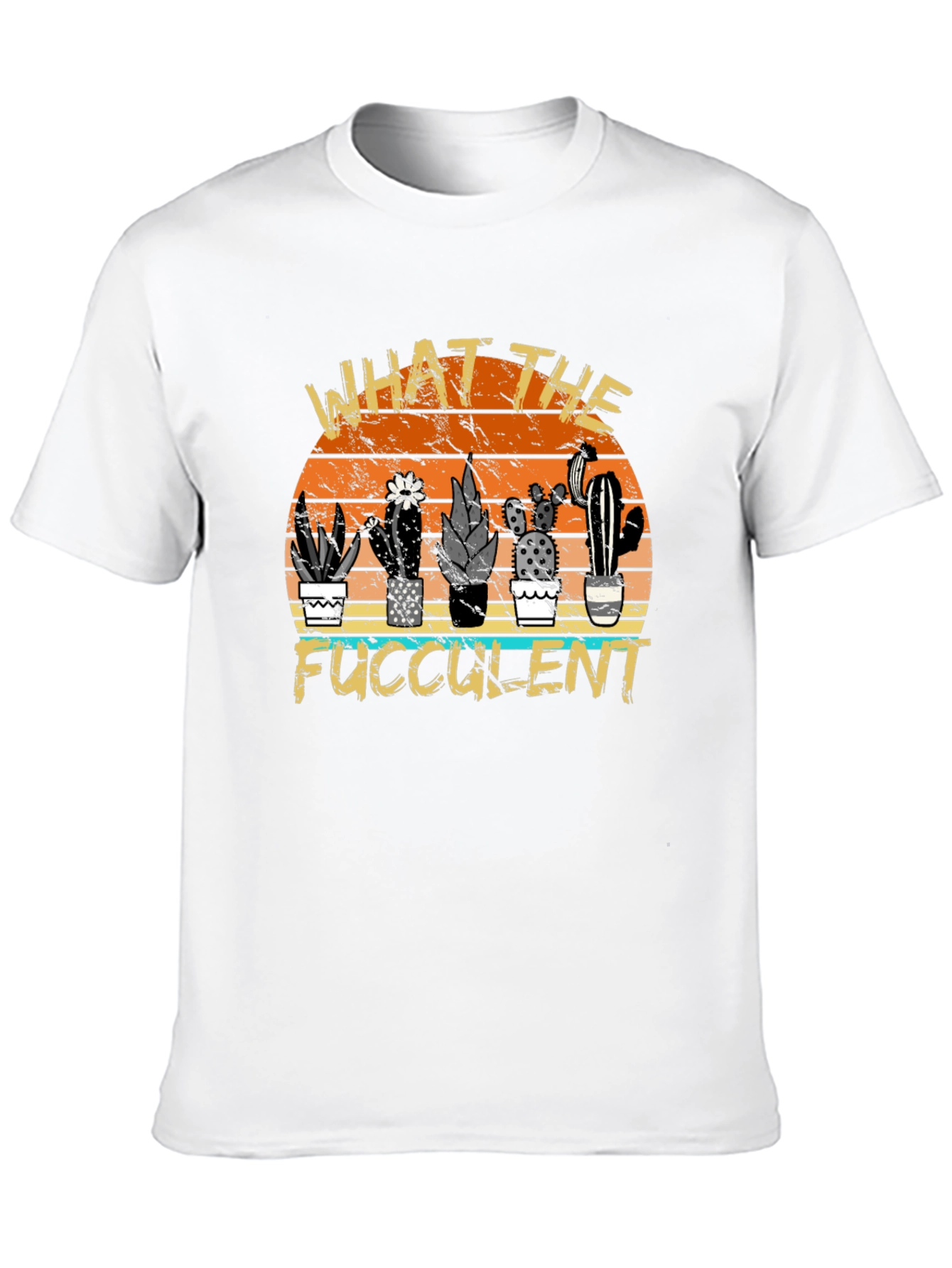 What the Fucculent Cactus Graphic Tee
