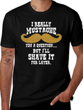 Mustache Question Mens T-Shirt - Funny Humor Tee