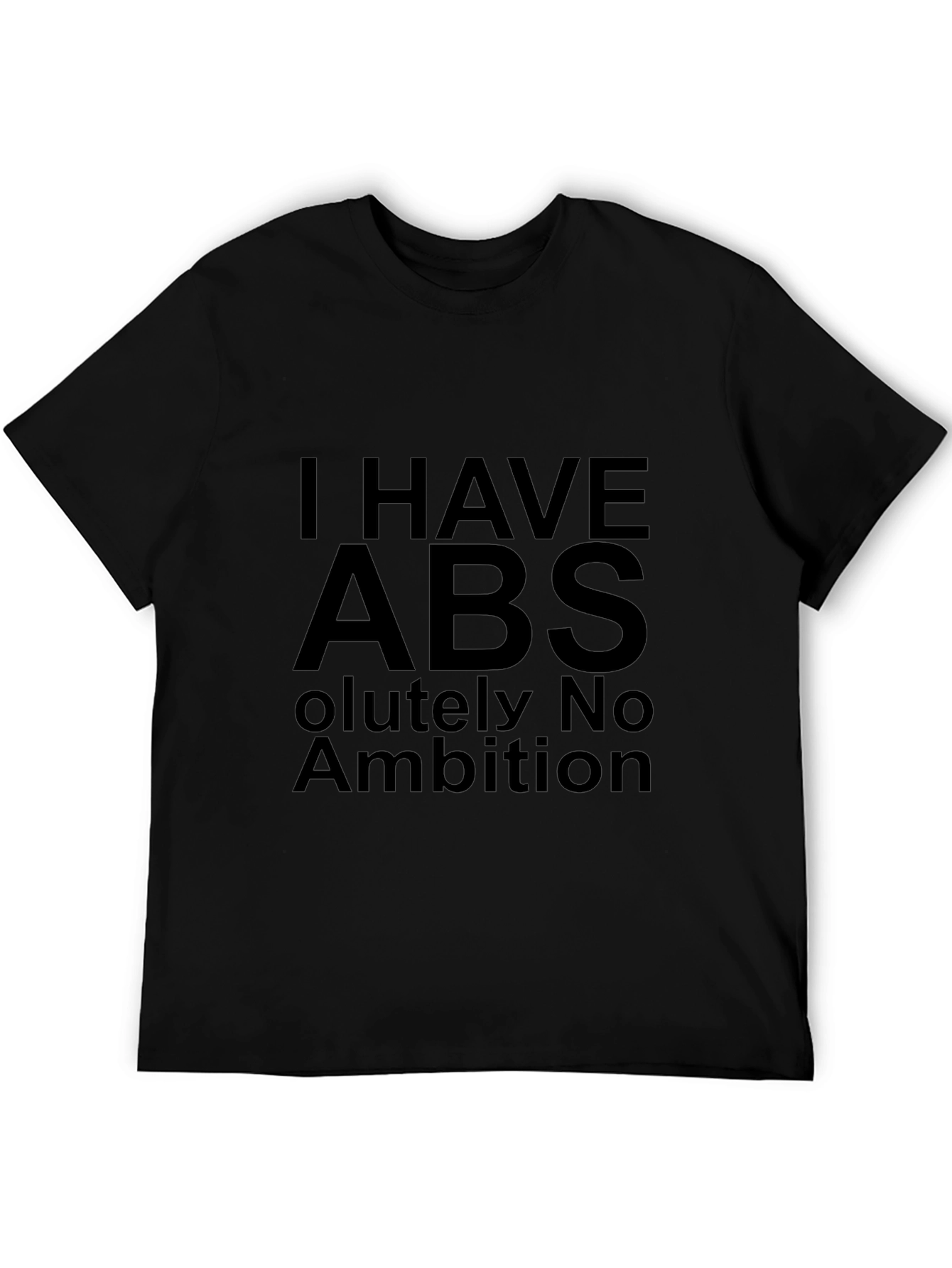 I Have Abs T-Shirt - Humor Graphic Tee