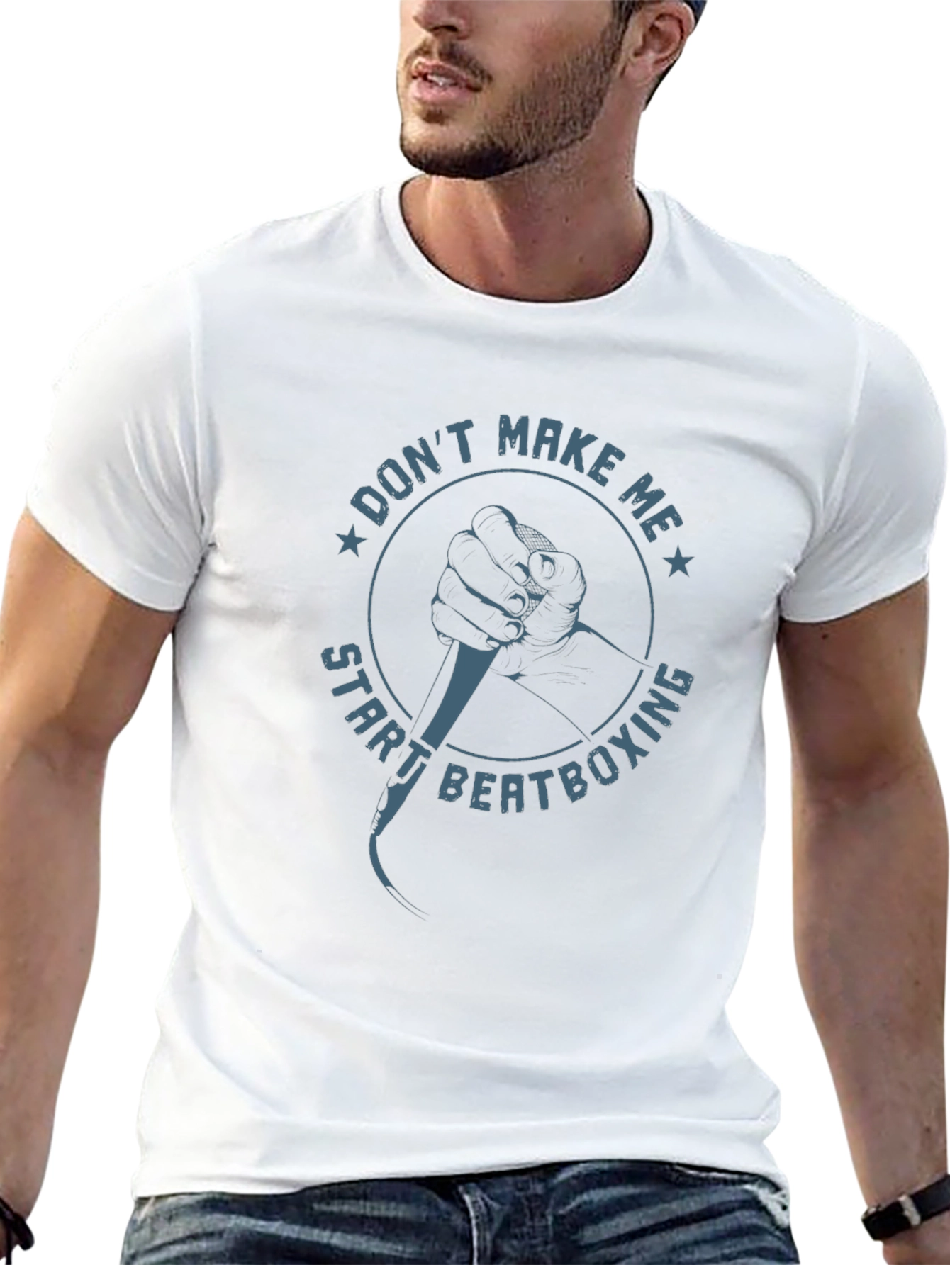 Dont Make Me Start Beatboxing Graphic Tee