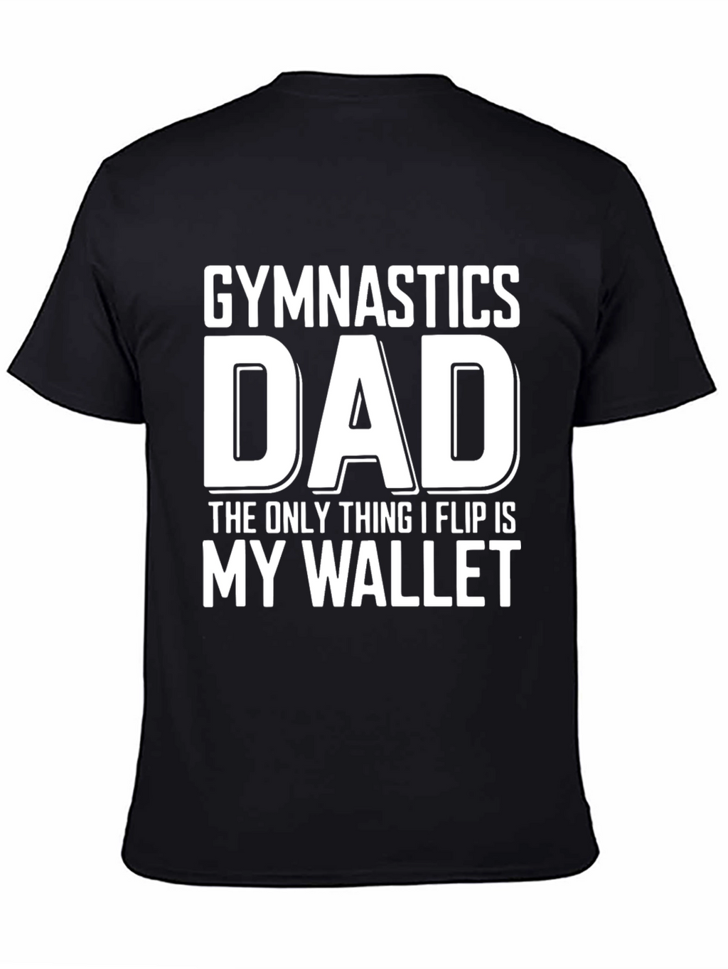 Gymnastics Dad Wallet Flip Funny T-Shirt